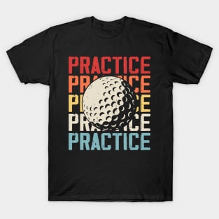 Practice T Shirt For Women Men T-Shirt